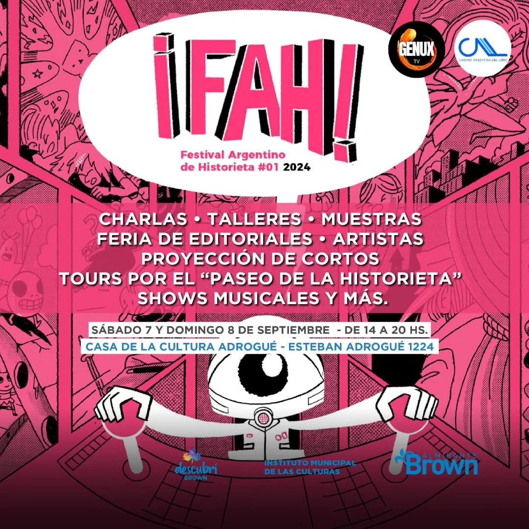 CON UNA AMPLIA AGENDA DE ACTIVIDADES LLEGA EL PRIMER FESTIVAL ARGENTINO DE LA HISTORIETA A ALTE BROWN